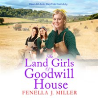 The_Land_Girls_of_Goodwill_House